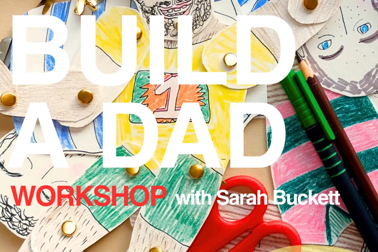 A flat-lay view of a moveable paper dad surrounded by drawing materials overlayed with The Big Draw logo and booking information