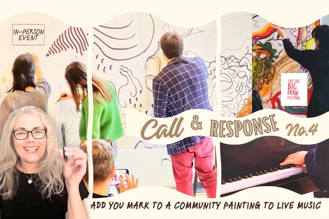 Pictures of people drawing and painting on a large canvas together, standing with their backs to us. There is a photo of the facilitator holding a pen, smiling, and a photo of hands playing a piano. The text reads: Call and Response No 4. Oct 04 2026. In-Person Event with Brenda Loukes Johnson.