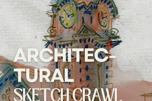 An oil pastel image of a building with text over it stating "Architectural sketch crawl"
