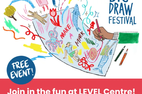 A white background. Colourful doodles burst from a sheet of paper with pencils around it, while hands draw and spray lines. Blue text reads 'The 2026 Big Draw Festival' in the top right. At the bottom white text on a red background reads 'Join in the fun at LEVEL Centre! 28 Oct 2026 11am - 3pm'. A circle sticker reads 'Free Event!'