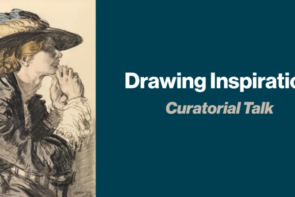Drawing Inspiration: Curatorial Talk on a blue background